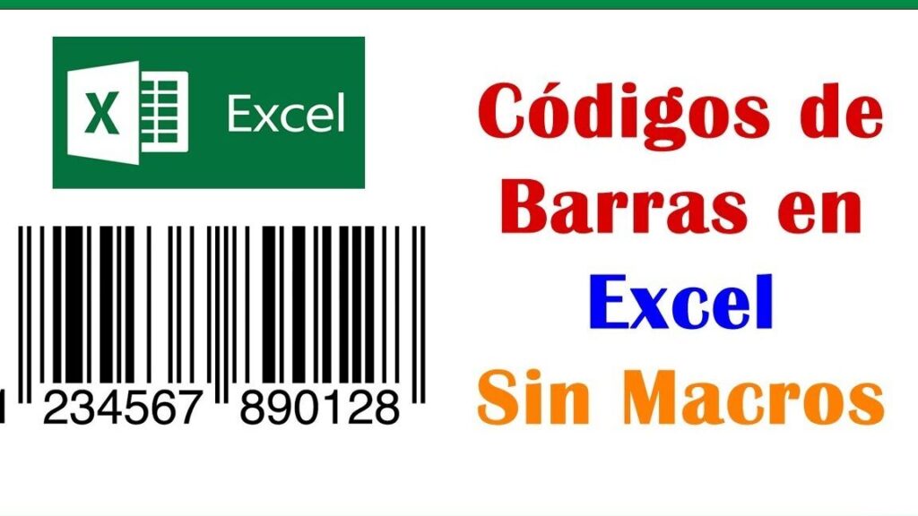 Cómo hacer o crear un código de barras en Excel paso a paso 1 como hacer o crear un codigo de barras en excel paso a paso