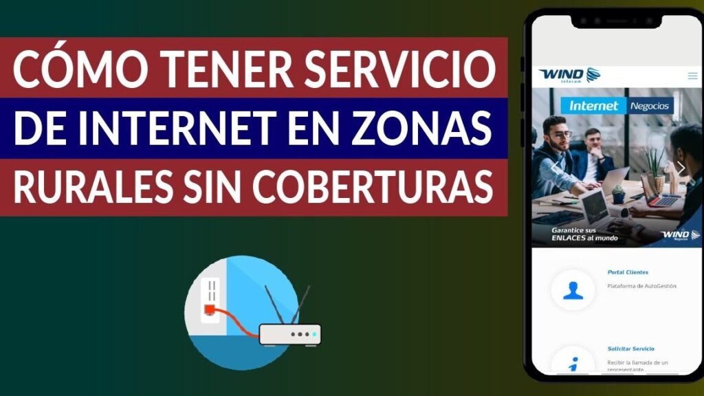 ¿Cómo tener servicio de Internet en zonas rurales sin cobertura? 1 como tener servicio de internet en zonas rurales sin cobertura